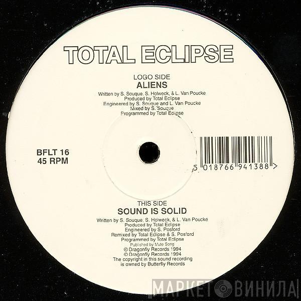 Total Eclipse - Aliens / Sound Is Solid