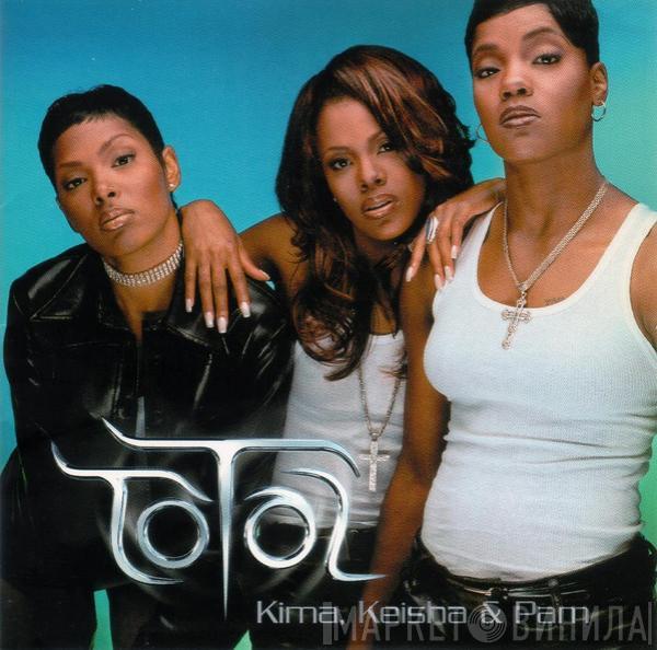  Total  - Kima, Keisha & Pam