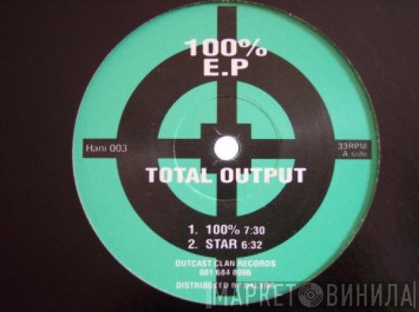 Total Output - 100% E.P