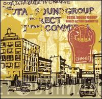 Total Sound Group Direct Action Committee - Party Platform... Our Schedule Is Change!