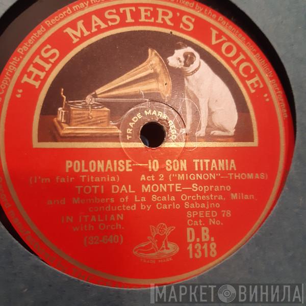 Toti Dal Monte - Polonaise - Io Son Titania / O, Luce Di Quest Anima