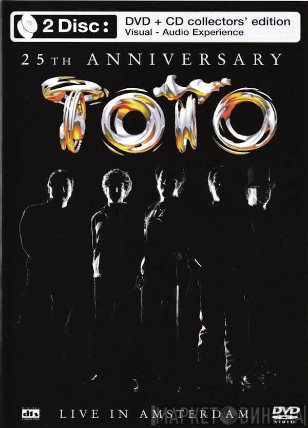  Toto  - 25th Anniversary (Live In Amsterdam)
