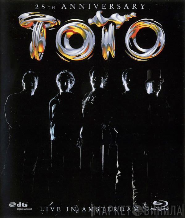  Toto  - 25th Anniversary - Live In Amsterdam