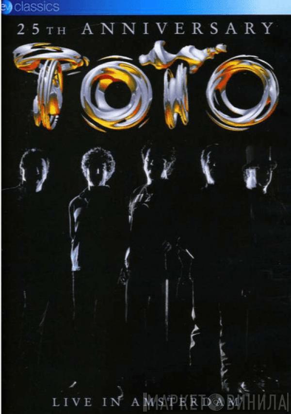  Toto  - 25th Anniversary - Live In Amsterdam