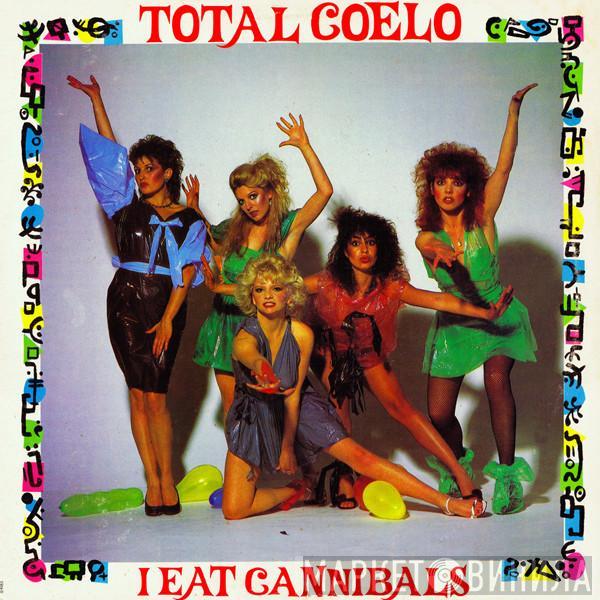  Toto Coelo  - I Eat Cannibals