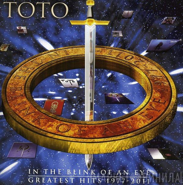  Toto  - In The Blink Of An Eye (Greatest Hits 1977-2011)