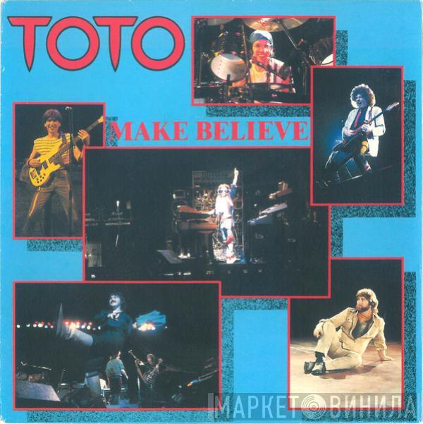  Toto  - Make Believe