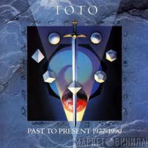  Toto  - Past To Present 1977-1990