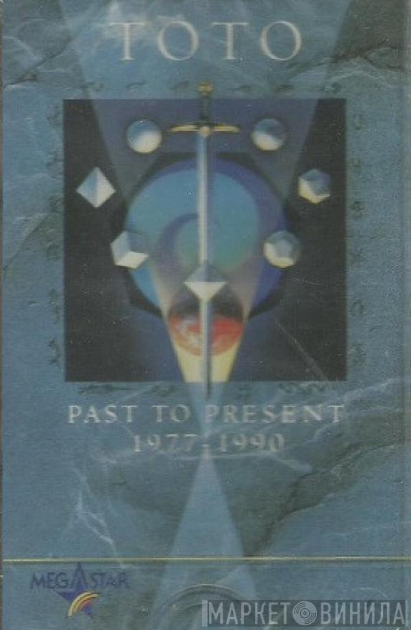  Toto  - Past To Present 1977-1990