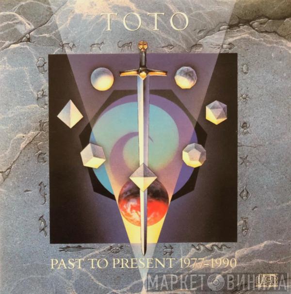  Toto  - Past To Present 1977-1990
