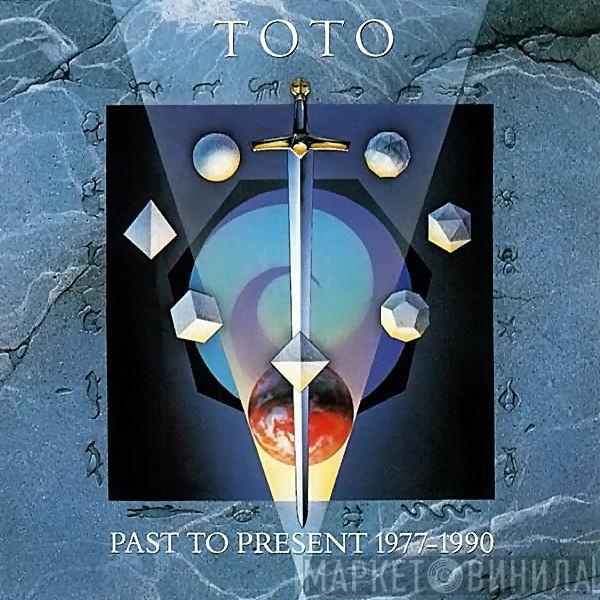  Toto  - Past To Present 1977-1990
