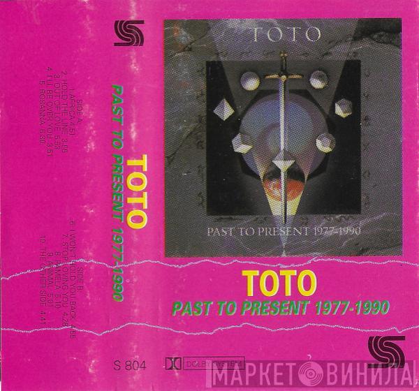  Toto  - Past To Present 1977-1990