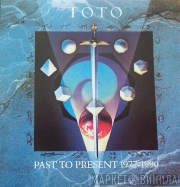  Toto  - Past To Present 1977-1990
