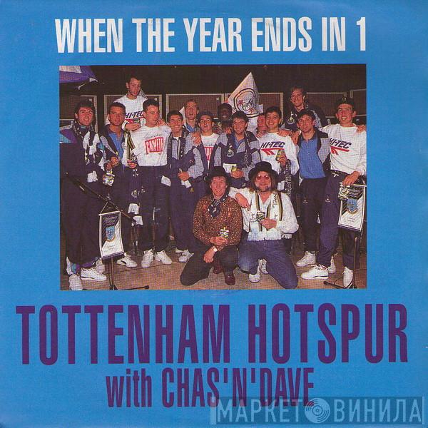 Tottenham Hotspur, Chas And Dave - When The Year Ends In 1 / Ossie's Dream
