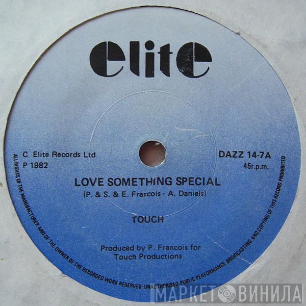 Touch  - Love Something Special