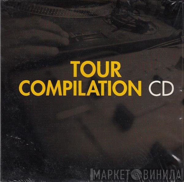  - Tour Compilation CD
