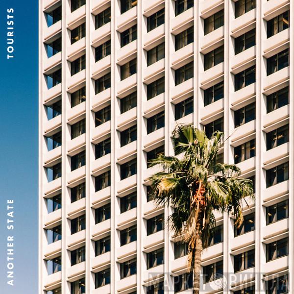 Tourists  - Another State