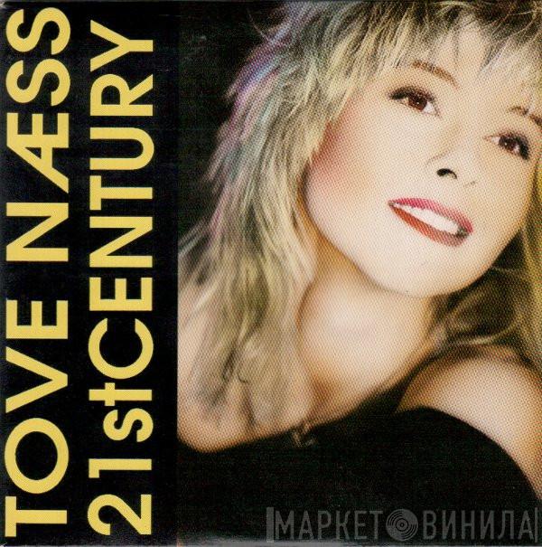  Tove Naess  - 21st Century