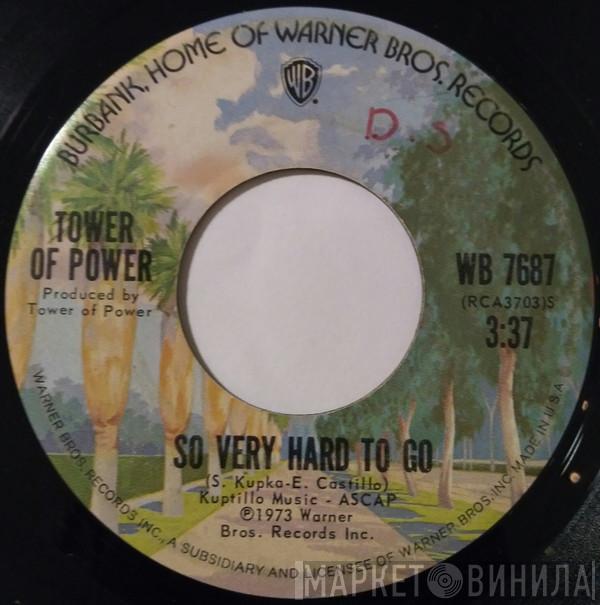 Tower Of Power - So Very Hard To Go