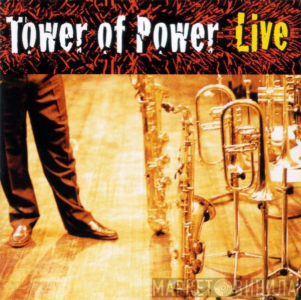 Tower Of Power - Soul Vaccination: Tower Of Power Live