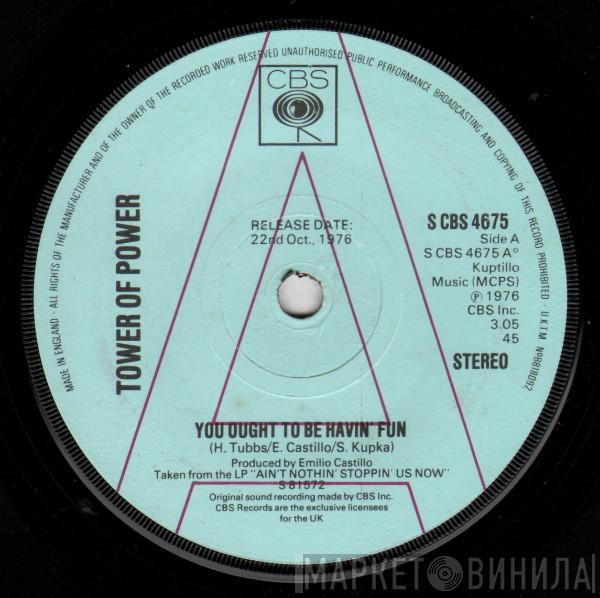 Tower Of Power - You Ought To Be Havin' Fun