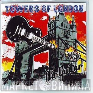 Towers Of London - Air Guitar
