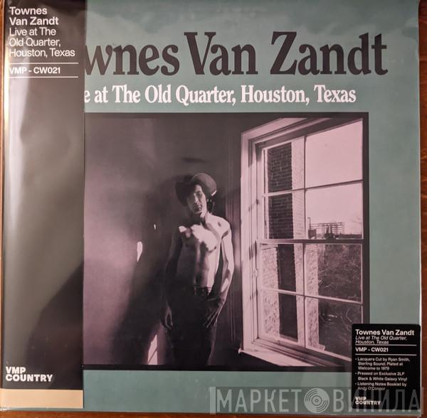  Townes Van Zandt  - Live At The Old Quarter, Houston, Texas