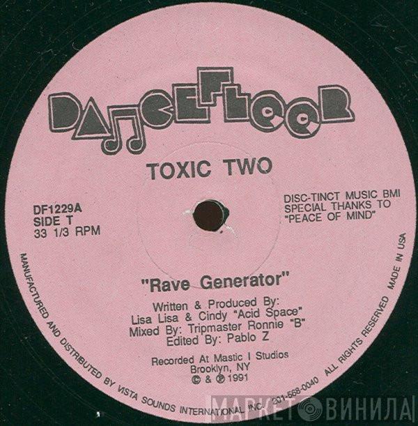  Toxic Two  - Rave Generator / Acid Flash