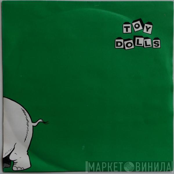 Toy Dolls - Nellie The Elephant