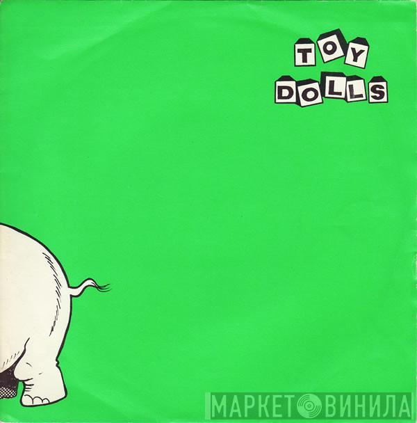 Toy Dolls - Nellie The Elephant