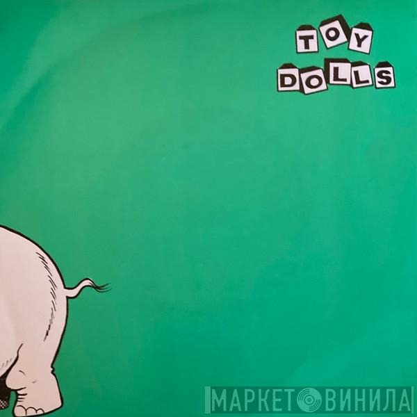 Toy Dolls - Nellie The Elephant