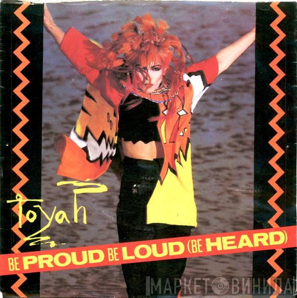  Toyah   - Be Proud Be Loud (Be Heard)