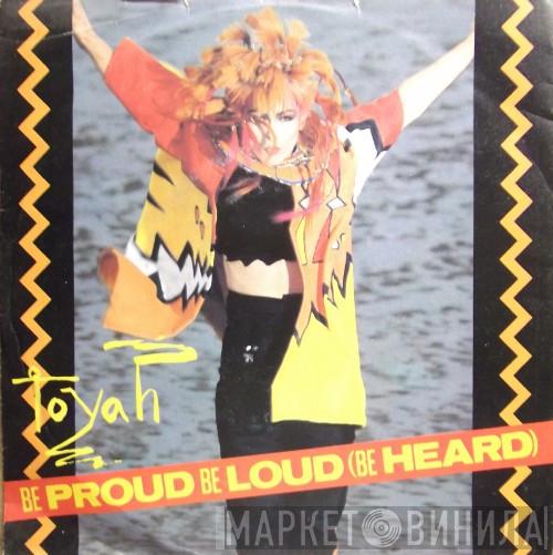  Toyah   - Be Proud Be Loud (Be Heard)