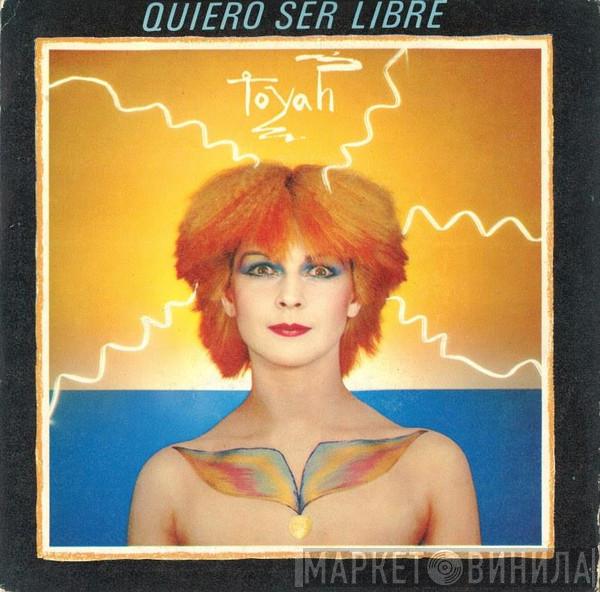  Toyah   - I Want To Be Free = Quiero Ser Libre