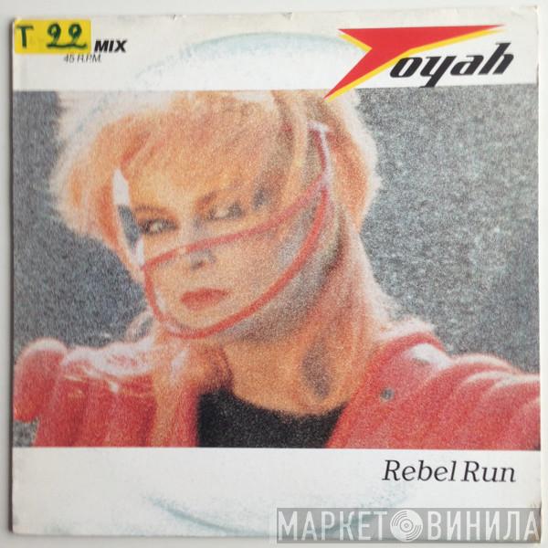  Toyah   - Rebel Run