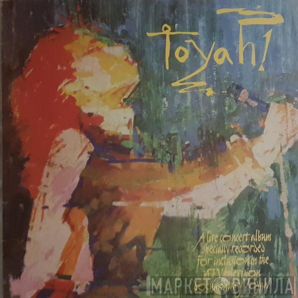 Toyah  - Toyah! Toyah! Toyah!