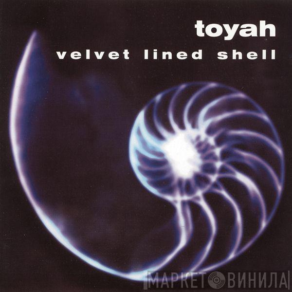  Toyah  - Velvet Lined Shell