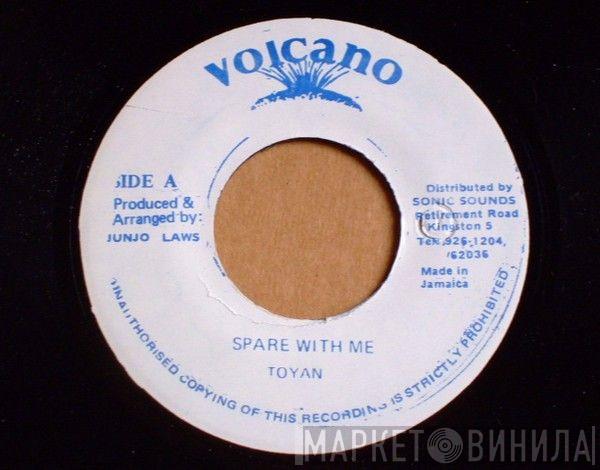  Toyan  - Spare With Me