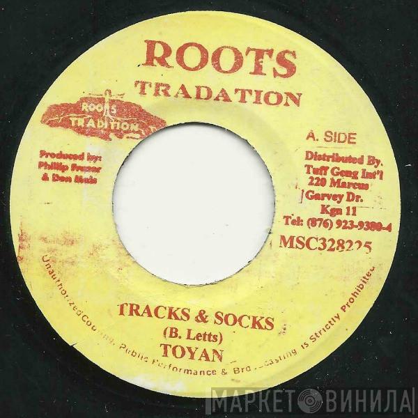  Toyan  - Tracks And Socks