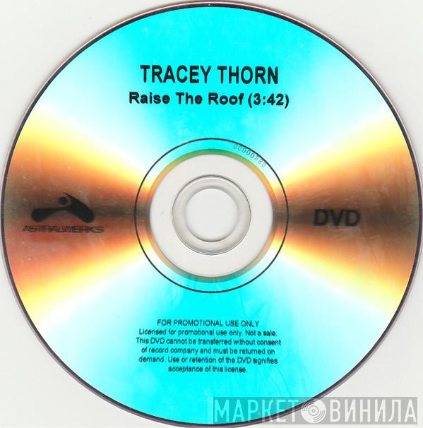  Tracey Thorn  - Raise The Roof