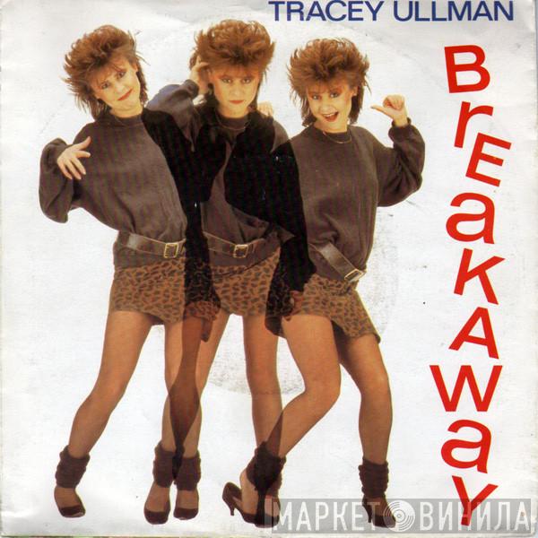  Tracey Ullman  - Breakaway