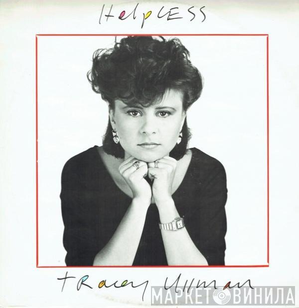  Tracey Ullman  - Helpless