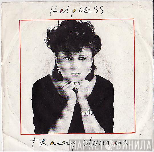  Tracey Ullman  - Helpless