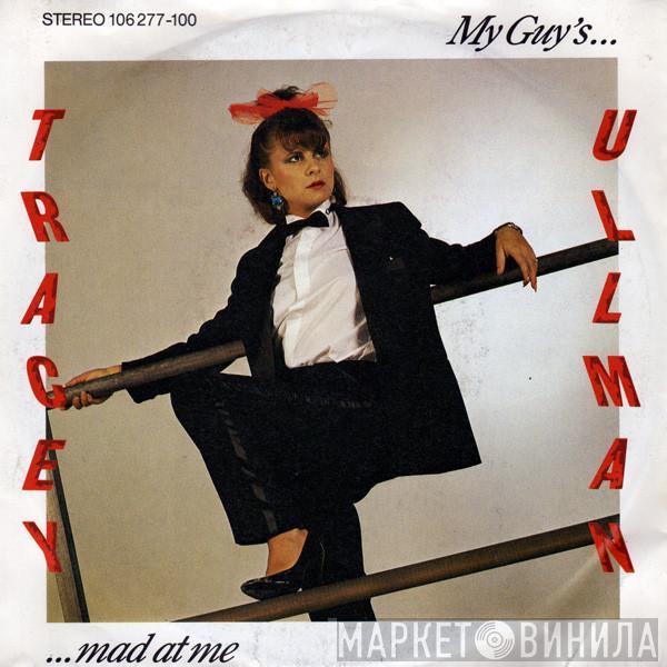  Tracey Ullman  - My Guy's... ...Mad At Me