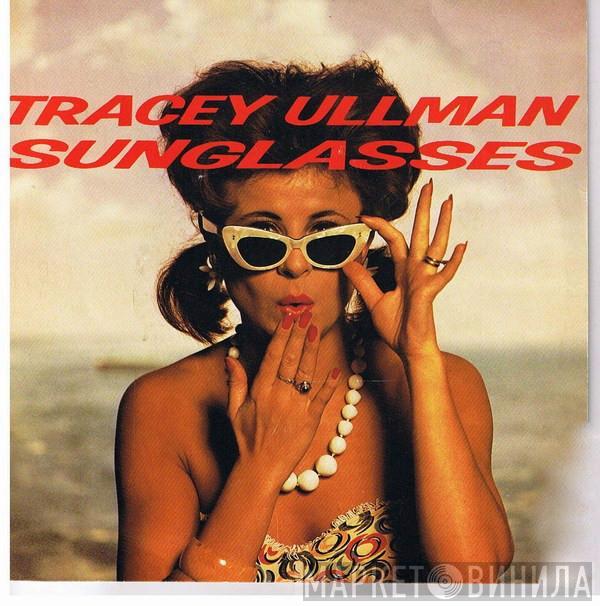  Tracey Ullman  - Sunglasses