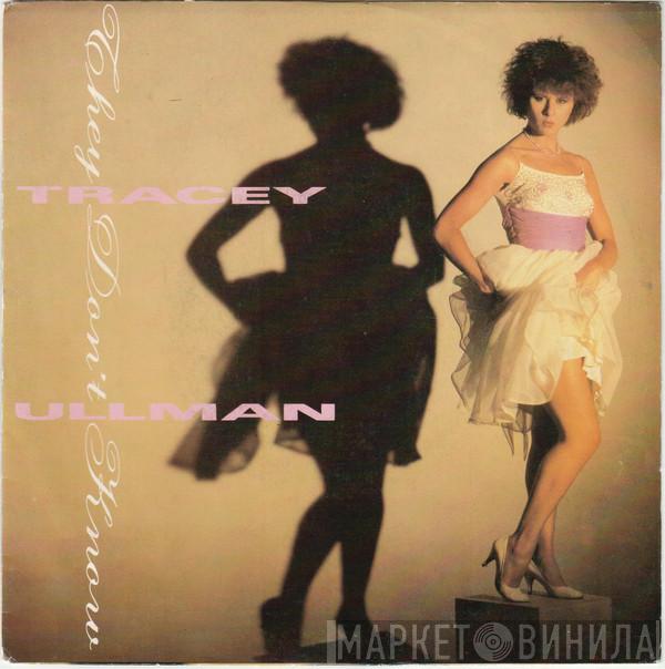  Tracey Ullman  - They Don't Know