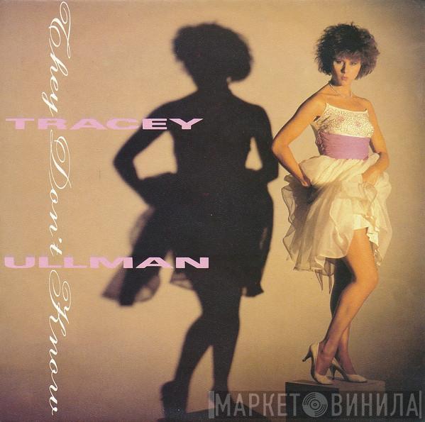  Tracey Ullman  - They Don't Know