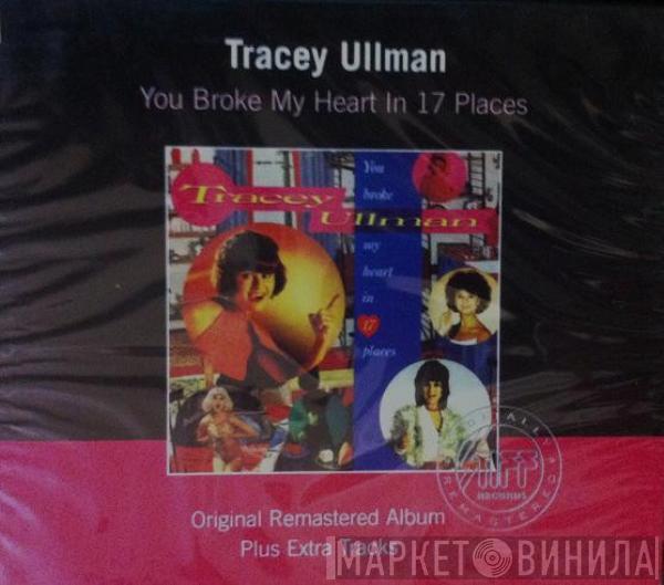  Tracey Ullman  - You Broke My Heart In 17 Places