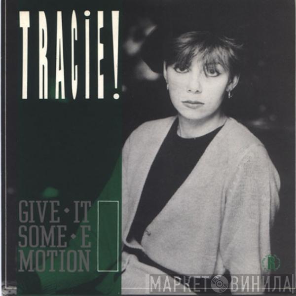 Tracie Young - Give It Some Emotion