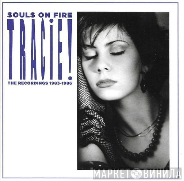 Tracie Young - Souls On Fire: The Recordings 1983-1986